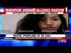 Manipuri Woman Alleges Racism - Harassed by Delhi Airport