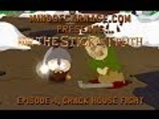 MindofCarnage Play South Park Stick of Truth Episode 4, Crack House Fight