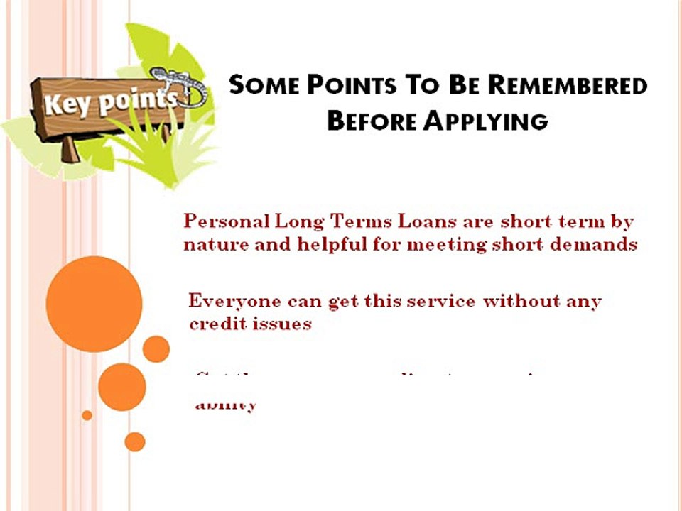 Long Term Loans- Access A Loan With Comfortable Terms Of Payback