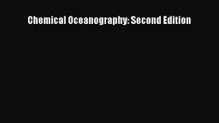 Download Chemical Oceanography: Second Edition PDF Full Ebook
