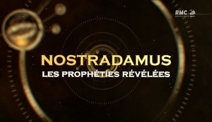 Nostradamus : Les Prophéties Révélées (2/2) [HD]