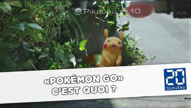 «Pokémon Go» : C'est quoi ?