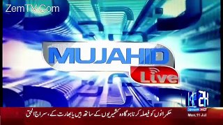 Mujahid Live – 11th July 2016