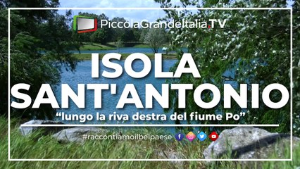 Isola Sant'Antonio - Piccola Grande Italia