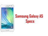 Samsung Galaxy  A5   key features and  specifications