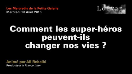 Comment les super-héros peuvent-ils changer nos vies ?