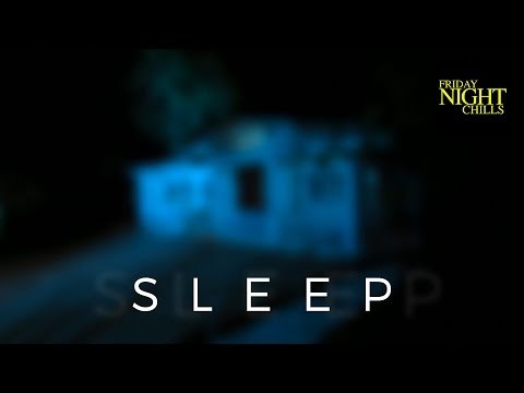 Sleep - A Short Horror Film