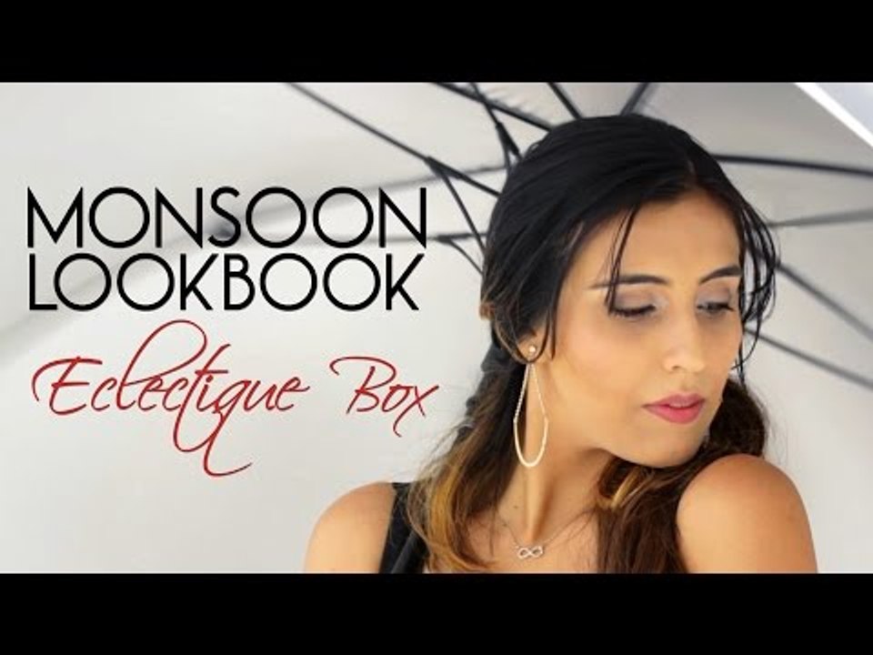 Monsoon LookBook | Eclectique Box