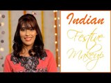 Indian Festive Makeup | Festival Edition Beauty Tutorial