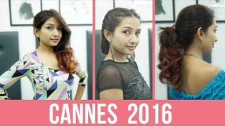 Latest 2016 Hairstyles - Cannes Film Festival 2016