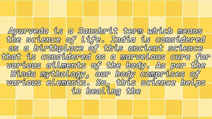 Ayurveda: The Antidote Of Various Diseases