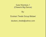 africa big dance malawi Gule Wamkulu 1