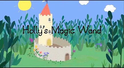 Ben And Holly's Little Kingdom | Holly's Magic Wand | The Elf Farm