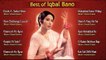 Best Of Iqbal Bano Ghazals - Jukebox - Top 10 Best Pakistani Ghazal Hits