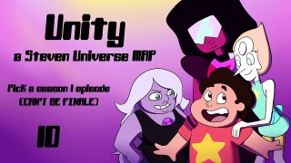Unity: A Steven Universe MAP[DUE DATE: TBA] [BACKUPS OPEN] [2/27 DONE]