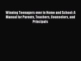 [PDF] Winning Teenagers over in Home and School: A Manual for Parents Teachers Counselors and