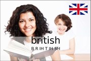 How to Pronounce British / How to Say British