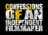 CONFESSIONS 20: Confessions of an Independent Filmmaker