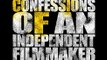 CONFESSIONS 20: Confessions of an Independent Filmmaker