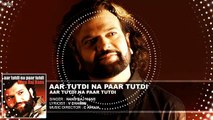 Aar Tutdi Na Paar Tutdi - Hans Raj Hans - Full Audio - Punjabi Old Songs