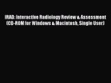 Read IRAD: Interactive Radiology Review & Assessment (CD-ROM for Windows & Macintosh Single