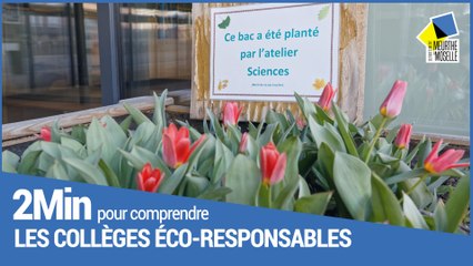 2 minutes pour comprendre les collèges éco-responsables