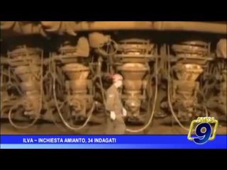 Ilva  | Inchiesta amianto: 34 indagati