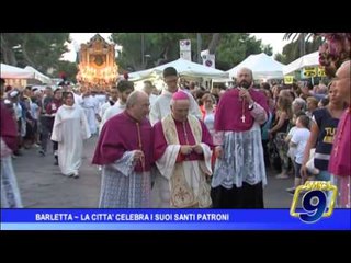 Barletta |  La città celebra i suoi Santi Patroni