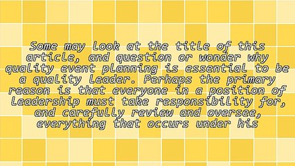 Essential For Leaders: 5 Steps For Assuring Better Events
