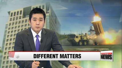 THAAD won't impact China, Russia efforts on N. Korea sanctions: S. Korean foreign ministry