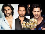 Jhalak Dikhhla Jaa 9: Varun Dhawan Or Ranveer Singh To REPLACE Shahid Kapoor As The Judge