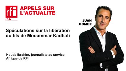 Spéculations autour de la libération du fils de Mouammar Kadhafi
