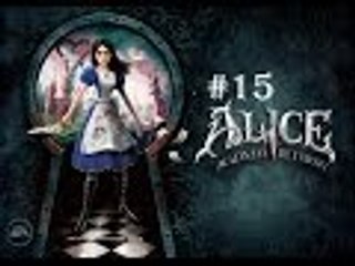 Omega Streams 3 | Alice: Madness Returns | Episode 15