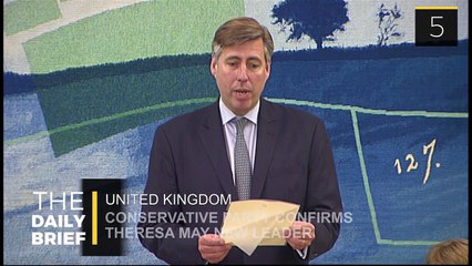 The Daily Brief: UK's Conservative Party Confirms Theresa May New Leader