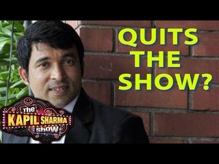 The Kapil Sharma Show | Chandan Prabhakar To Quite The Show?