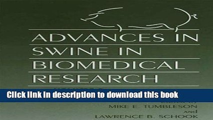 Read Advances in Swine in Biomedical Research  Ebook Online