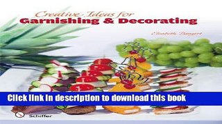 Read Creative Ideas for Garnishing   Decorating  PDF Free