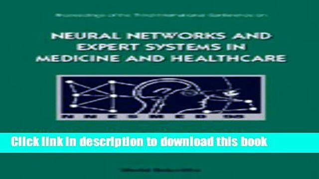 Read Neural Networks Expert Systems in Medicine Healthcare (Artificial Intelligence) PDF Online