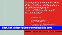 Read Implantable Defibrillator Therapy: A Clinical Guide (Developments in Cardiovascular