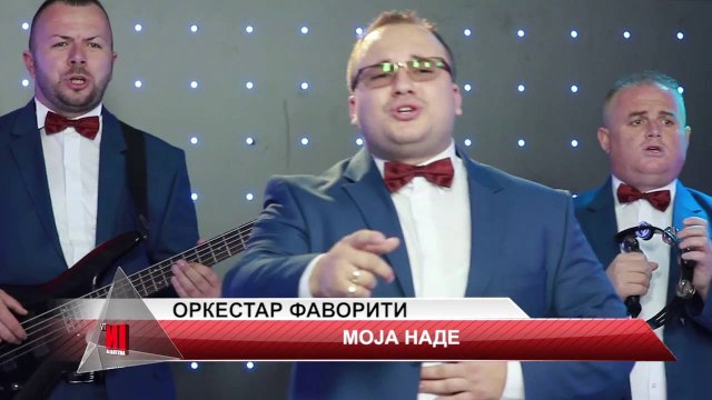 Orkestar Favoriti - Moja Nade