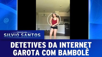 Detetives da Internet - Garota com Bambolê