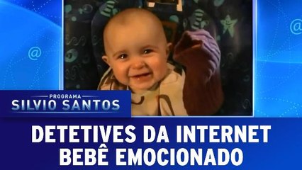 Detetives da Internet - Bebê Emocionado