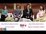 Thành Long - Thị Xuân / Văn Tuân - Bích Trâm | VỢ CHỒNG SON | Tập 4 | 130825