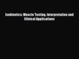 Download Isokinetics: Muscle Testing Interpretation and Clinical Applications PDF Full Ebook