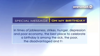 A SPECIAL MESSAGE ON MY BIRTHDAY - T.B. JOSHUA