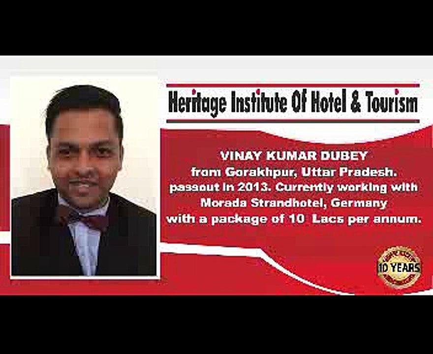 Student Vinay Kumar Dubey  - Heritage‬ Institute of ‪‎Hotel Management‬ and Tourism