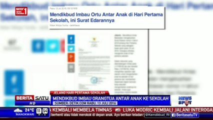 Mendikbud: Orang Tua Diimbau Antar Anaknya Hari Pertama Sekolah