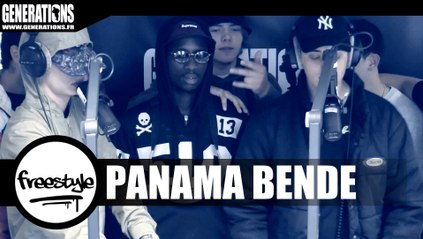 Panama Bende - Freestyle #BendeMafia (Live des studios de Generations)
