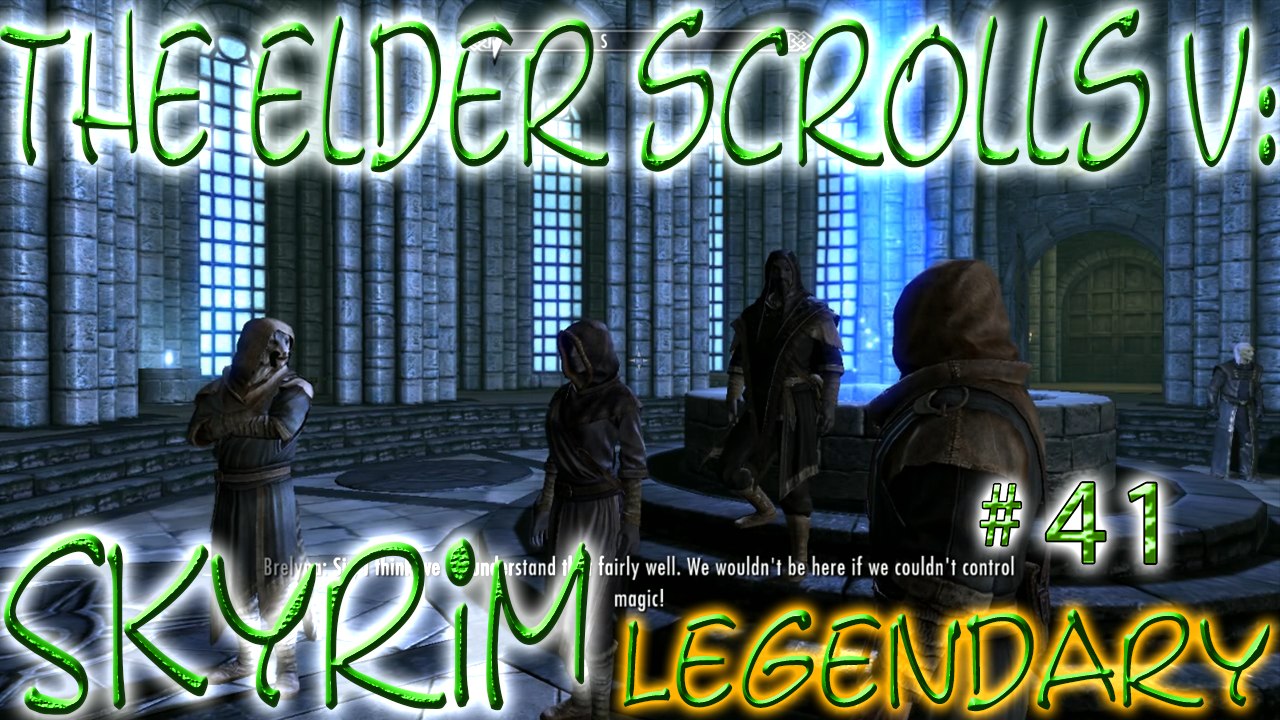 Skyrim: LEGENDARY # 41 ➤ First Lessons Part 2 ➤ Touring The College!