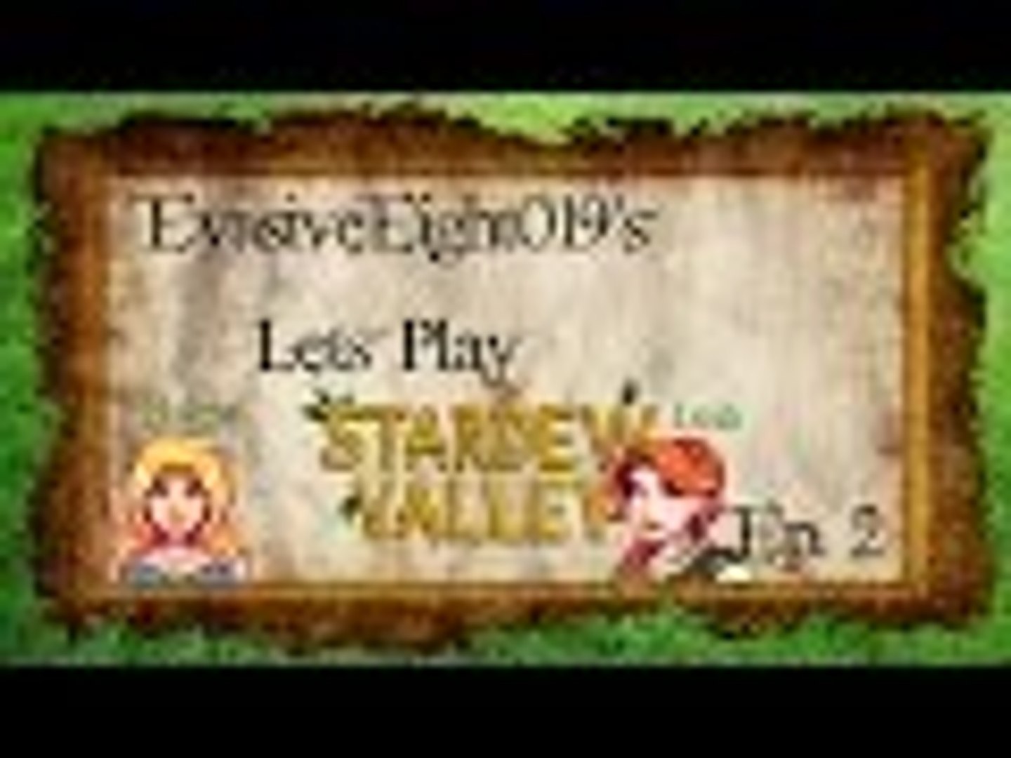 ⁣EvasiveEight019 Plays: Stardew Valley Ep.2: Meeting Leah & Haley